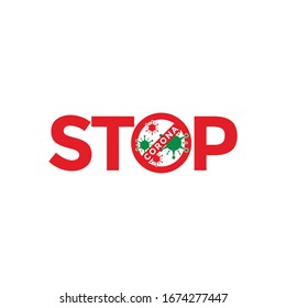 Corona Virus 2020, covid-19, Corona virus stop sign, corona virus is crossed out with red STOP sign.Virus corona vectors.vector illustration