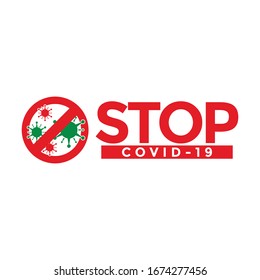 Corona Virus 2020, Covid-19, Corona Virus Stop Sign, Corona Virus Is Crossed Out With Red STOP Sign.Virus Corona Vectors.vector Illustration