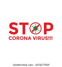 Corona Virus 2020, covid-19, Corona virus stop sign, corona virus is crossed out with red STOP sign.Virus corona vectors.vector illustration