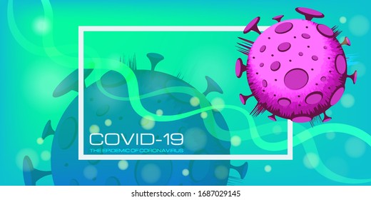 Corona Virus 2020 hazard of world pandemic. Novel Coronavirus 2019-nCoV caused a mass quarantine. COVID-19 denoted is single-stranded RNA virus. Background with  a flat image of the virus cell.