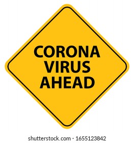 corona virus ahead warning sign