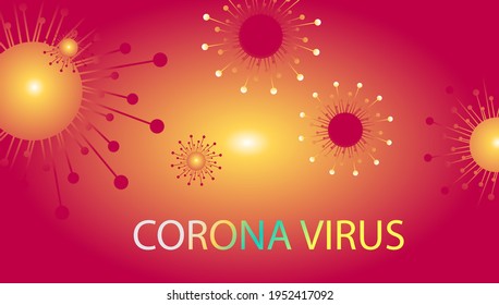 Corona virus background, deadly virus, dangerous disease.