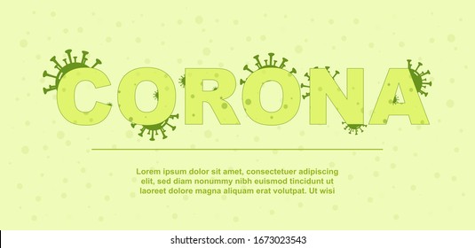 Corona Virus China,  Wuhan 2019-nCoV. green corona disease bacteria and corona virus inscription