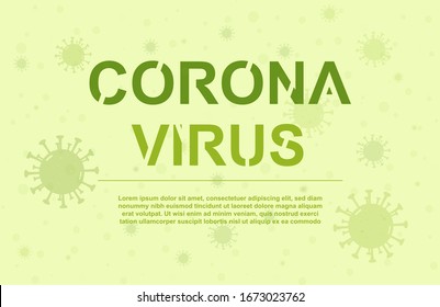 Corona Virus China,  Wuhan 2019-nCoV. green corona disease bacteria and corona virus inscription