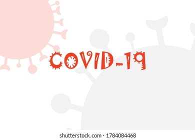 corona virus, covid 19 text illustration