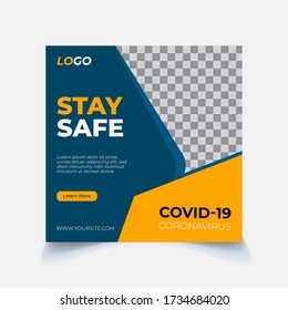 Corona virus or covid-19 campaign for social media post.Virus warning social media post. Stay Safe Social Media Post Template, Corona virus campaign banner, Medical social media post