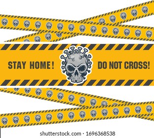 Corona virus covid-19 campaign to stay at home. Police warning line. 
Yellow and black barricade construction tape with words stop, do not enter, and keep out. 