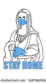 Corona Virus Covid-19 motivational poster. Italian symbol Mona Lisa, wearing medical mask and gloves,  urge you to stay home. 