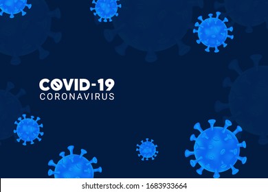 Corona Virus. COVID-19. Novel Coronavirus (2019-nCoV). Virus Covid 19 NCP. Background with realistic 3d blue virus cells. Dark background with coronavirus. vector illustration. Coronavirus Background.