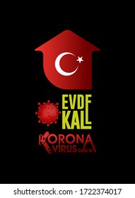 Corona virus (Covid-19) Turkey logo, poster, banner, typography, news health. 
English translation: Stay At home Turkish 