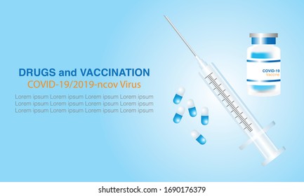 Corona virus, covid-19 vaccine bottle. Blue and white capsule anti covid-19 pill and hypodermic syringe inkjet. COVID-19 or 2019-ncov Virus. Vaccination for COVID-19 treatment.