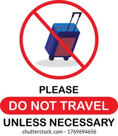 Corona Virus COVID-19 Warning Poster of Leaflet. Safety Precautions  Health Protection Tip - Prevention: Please Do Not Travel Unless Necessary