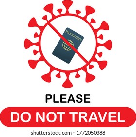 Corona Virus COVID-19 Warning Poster or Leaflet. Safety Precautions  Health Protection Tip - Prevention: Please Do Not Travel Unless Necessary