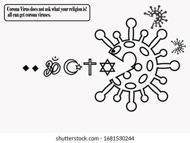 Corona Virus no pregunta cuál es su religión! todos pueden obtener virus corona.