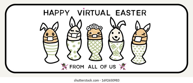 Corona Virus Happy Easter Bunny Egg Social Media Message. Quarantine Virtual Business Clipart Banner. Stay Positive Covid 19 Infographic. Pandemic Customer Support Message. Uplifting Together Concept 