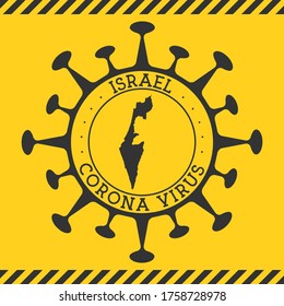 Corona virus in Israel sign. Round badge with shape of virus and Israel map. Yellow country epidemic lockdown stamp. Vector illustration.