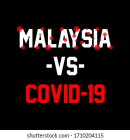 Corona virus lettering design, Malaysia vs covid-19.