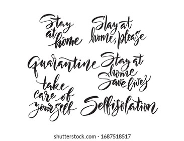 Corona Virus lettering. Quarantine calligraphy. Covid 19. Danger signs. Motivate quote. Stay home.
