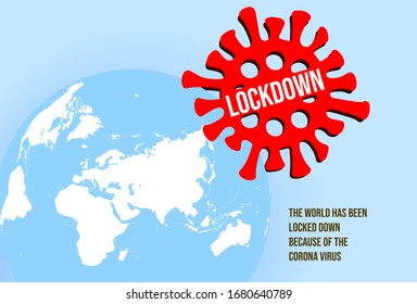 Corona virus lockdown symbol with red disease cells like a stamp. World map in background. Vector illustration of Covid19 pandemic virus from Wuhan China