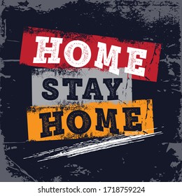 Corona Virus Quote. Inspirational and motivational Quote about corona pandemic or Covid-19. Corona Virus Poster or T shirt Vector Design. Home stay home.