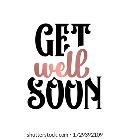Corona virus quote for poster, T shirt and Tote bag. Get well soon.