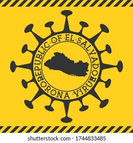 Corona virus in Republic of El Salvador sign. Round badge with shape of virus and Republic of El Salvador map. Yellow country epidemic lockdown stamp. Vector illustration.