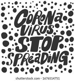 Corona virus stop spreading. Sticker for social media content. Vector hand drawn illustration design. Bubble pop art comic style poster, t shirt print, post card, video blog cover