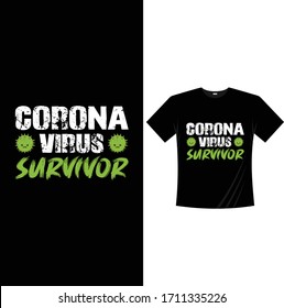 Corona Virus Survivor-Corona virus T shirt design vector