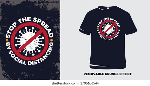 Corona Virus T shirt Design vector.  Covid-19 Poster Design. Stop the spread by social distancing.