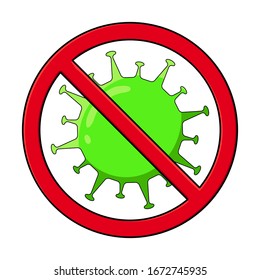Corona virus vector with warning stop sign on white background. coronaviruses cell, wuhan virus disease. Stop coronavirus concept. Vector illustration isolated on white background.