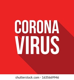Corona Virus Warning red sign