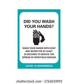 Corona Viurs COVID-19 Safety signage - Did you wash your hands?,suitable for print