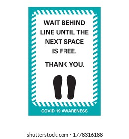 Corona Viurs COVID-19 Safety signage - Wait behind line until the next space is free, suitable for print