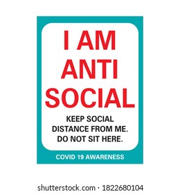 Corona Viurs COVID-19 Safety signage - I am Anti Social, suitable for print