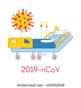 Coronavirus, 2019- nCoV Concept. Sick Man Lying in Hospital Bed Getting Medicine Treatment through Dropper with Huge Cell nearby, Poster Banner Flyer Brochure Cartoon Flat Vector Illustration Line Art