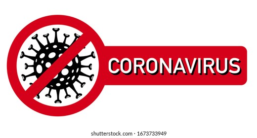 Coronavirus, 2019-nCoV, COVID-19, Bacteria, with red stop sign on transparent background isolated, vector illustration