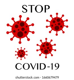Coronavirus, 2019-nCoV, COVID-19,  Red color, Stop Bacteria on white background, isolated, vector illustration