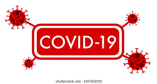 Coronavirus, 2019-nCoV, Text box COVID-19 red color, Bacteria on white background, isolated, vector illustration