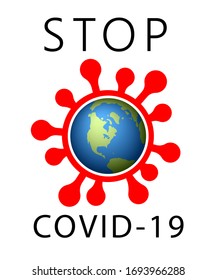 Coronavirus 2019-nCoV world stop icon. Corona virus map banner. Planet 3D sign isolated white background. Pathogen respiratory infection. Poster bacteria pandemic. Corona-virus Vector illustration