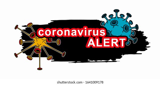 Coronavirus alert. China epidemic coronavirus concept.