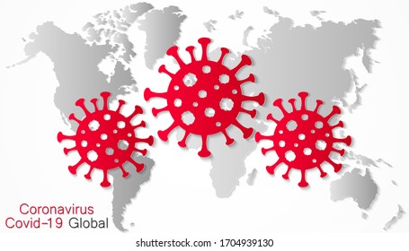 Coronavirus all around the world, the spread of novel virus, Covid-2019, dangerous virus, pandemic