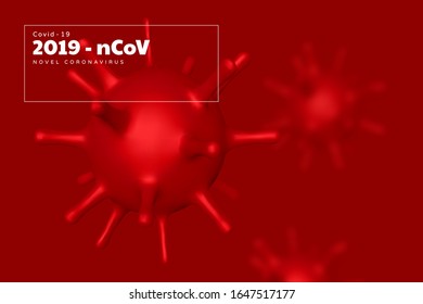 Coronavirus background, virus strain of MERS-Cov and Novel coronavirus 2019-nCoV. Vector concept of dangerous virus in China with medical cell.