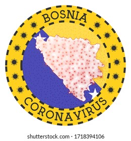 Coronavirus in Bosnia sign. Round badge with shape of Bosnia. Yellow country lock down emblem with title and virus signs. Vector illustration.