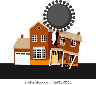 Coronavirus breaking a house as a metaphor for a pandemic related mortgage crisis, EPS 8 vector illustration