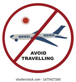 Coronavirus. Cancellation of flights due to coronavirus concept. Novel coronavirus 2019-nCoV,  red sign crossed out airplane vecor