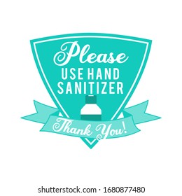 Coronavirus caution badge. Covid-2019 safety advice label - Please use hand sanitizer. Stock vector emblem