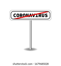 Coronavirus - caution road Sign. Stop the virus spreading. Warning about Coronavirus outbreak. COVID-19 danger and public health risk disease outbreak. Pandemic. Vector illustration.