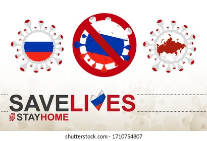 Coronavirus Zelle mit Russland Flagge und Karte. Stopp COVID-19 Schild, Slogan retten Leben zu Hause bleiben mit der Flagge von Russland auf abstraktem medizinischem Bakterienhintergrund.