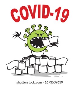 Coronavirus concept.  Covid-19 cartoon character with toilet paper rolls