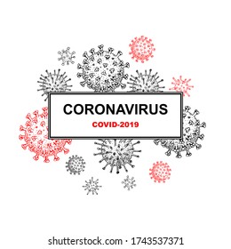Coronavirus concept with hand drawn design elements. Microscope virus close up. Vector illustration in sketch style. COVID-2019
